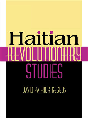 cover image of Haitian Revolutionary Studies